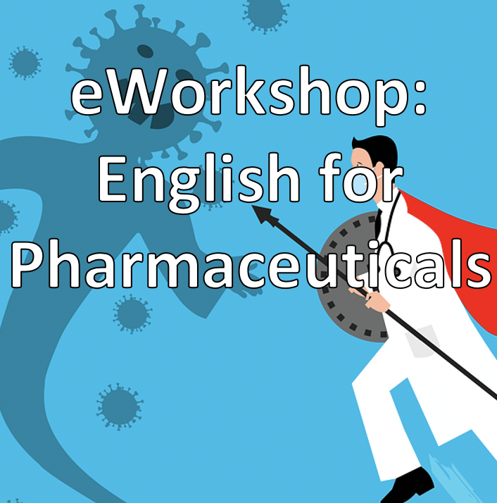 eWorkshop &quot;English for Pharmaceuticals&quot;
